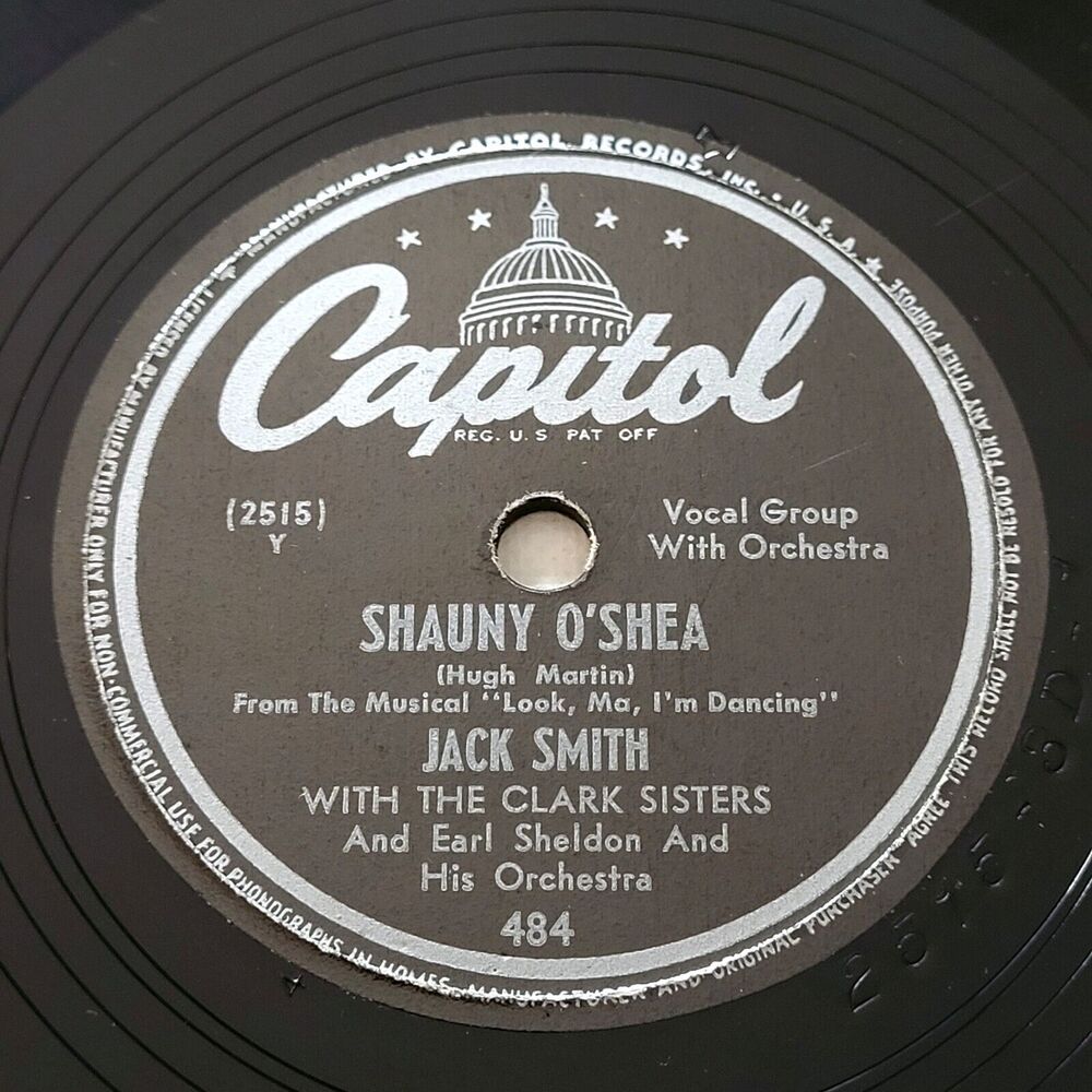Jack Smith 78 RPM - Shauny O'Shea / Teresa - Capitol 484 V+ '47